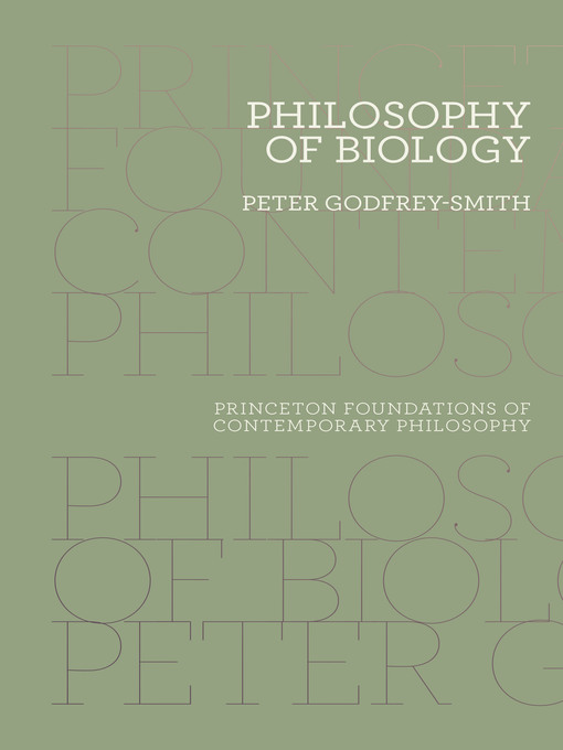 Title details for Philosophy of Biology by Peter Godfrey-Smith - Available
